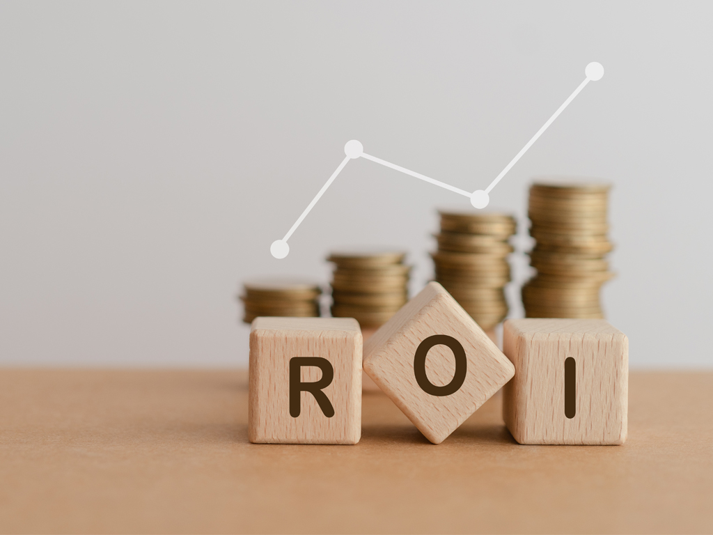 You’ve Calculated Your ROI: Now What?